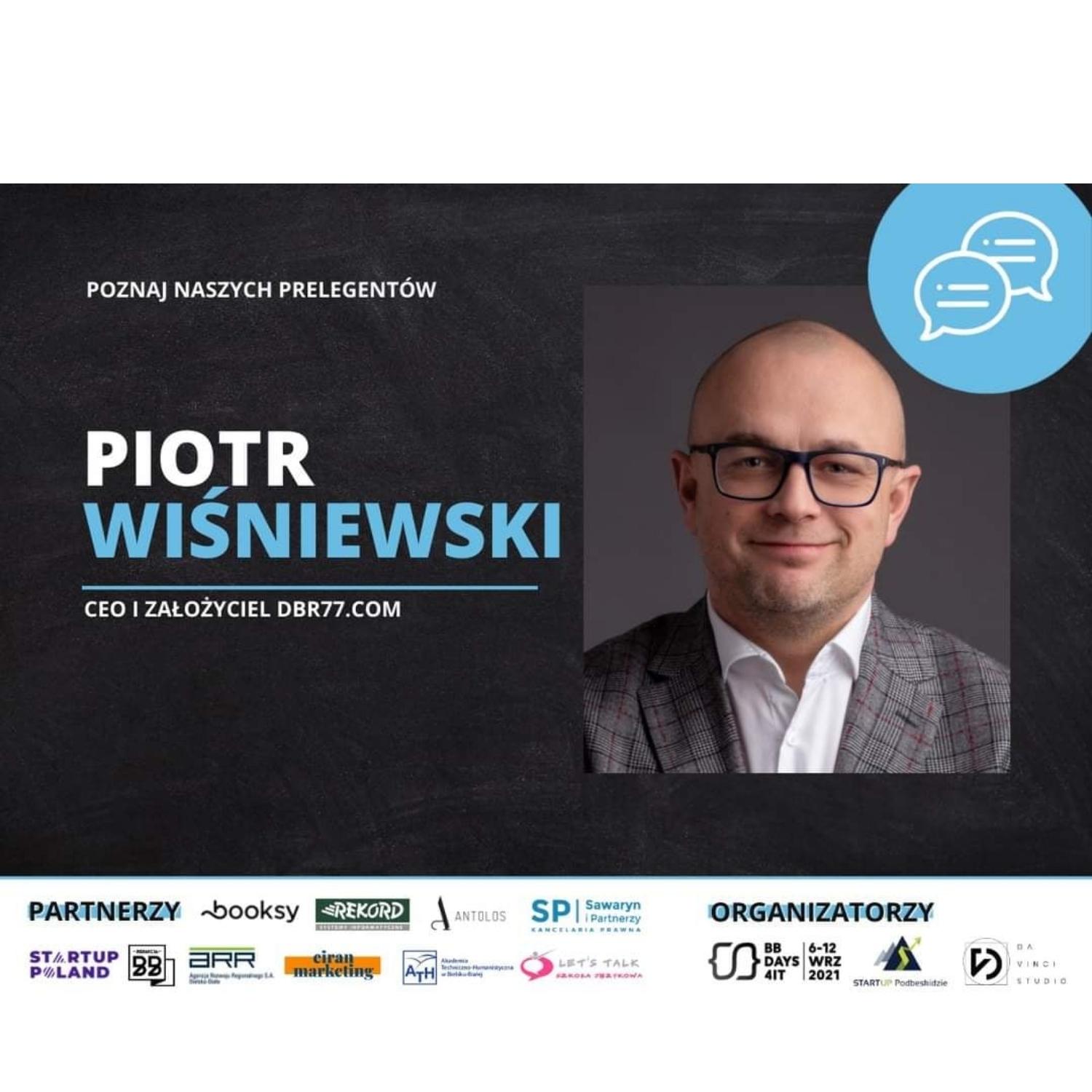 8.09.2021 dr Piotr Wiśniewski podzielił się swoim doświadczeniem podczas Startup Camp!