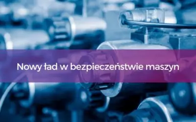 [WEBINAR] Weź udział w webinarze „Nowy ład w bezpieczeństwie maszyn”