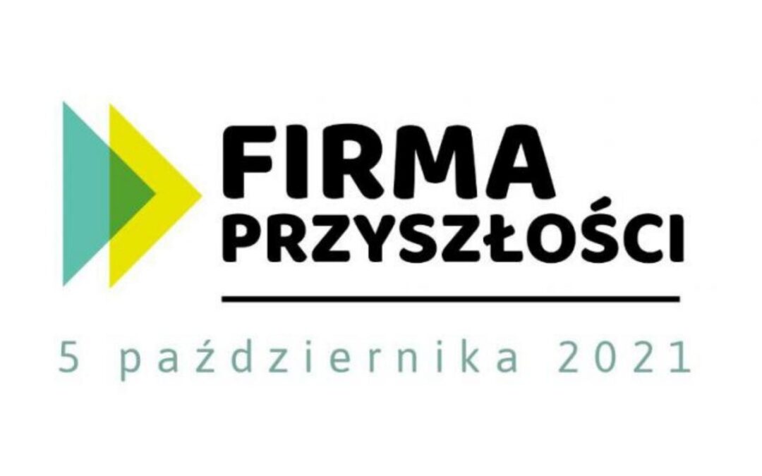 Spotkajmy się w Toruniu na konferencji „Firma Przyszłości”