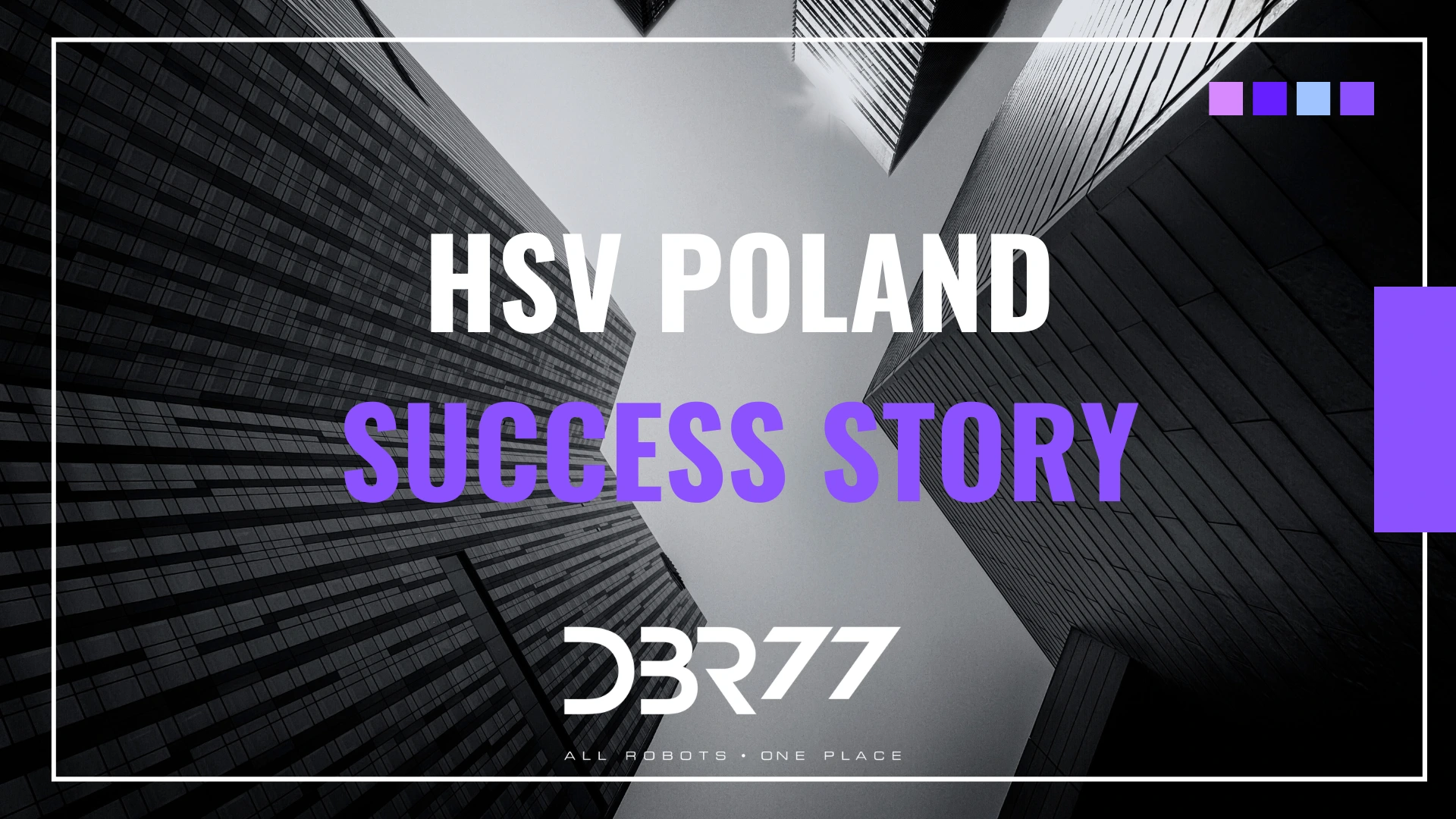 HSV case study: A success story on the Robot Platform