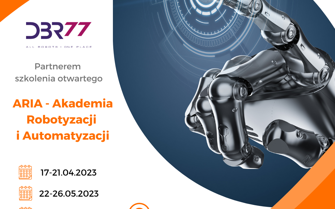 ARIA – Akademia Robotyzacji i Automatyzacji – dołącz do 5-dniowego szkolenia