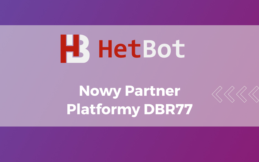 HetBot is now a new partner on the DBR77 Platform.