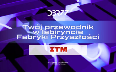 Gotowi na Fabrykę Przyszłości na ITM Industry Europe 2024?