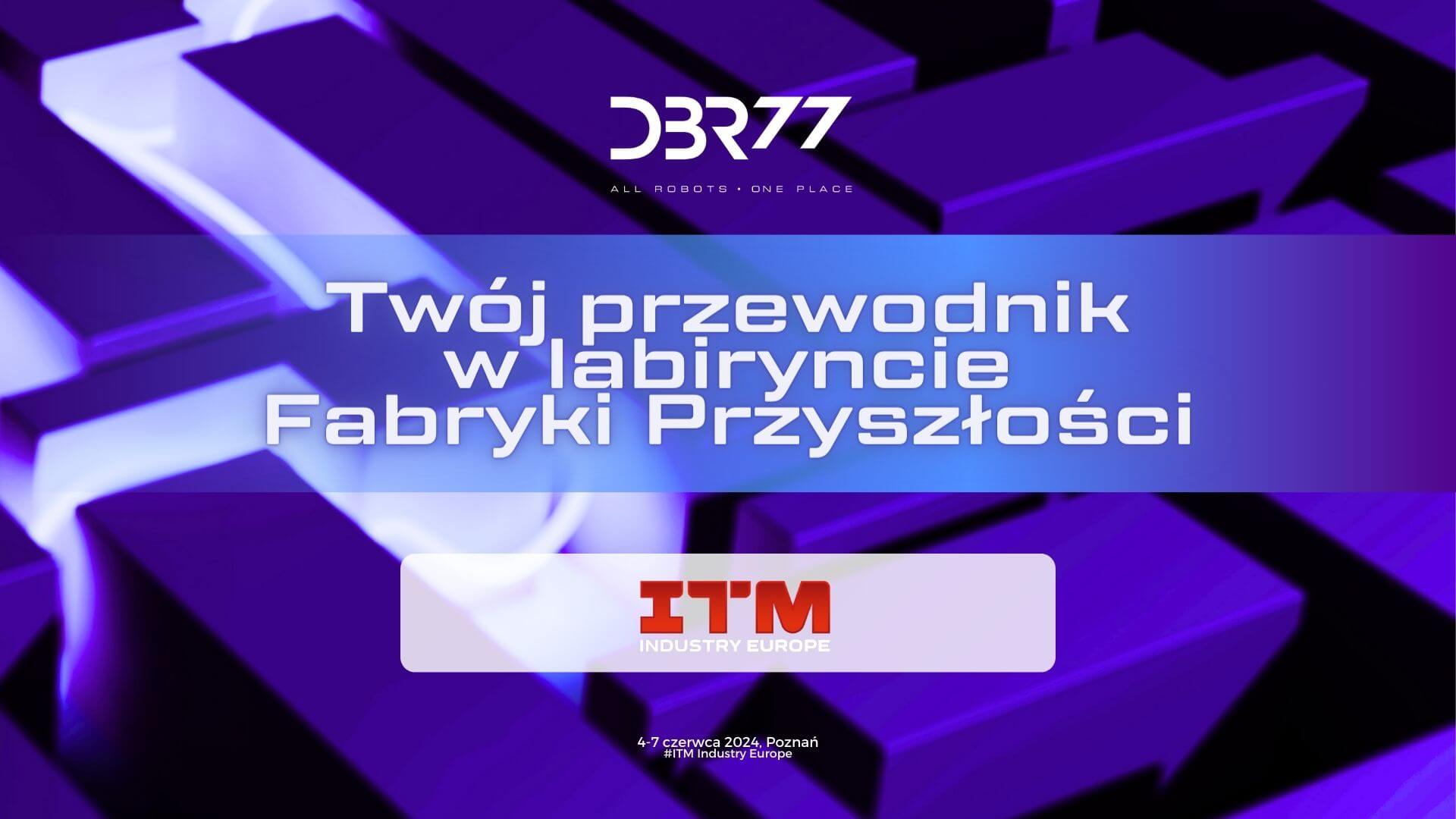 DBR77 na ITM 2024