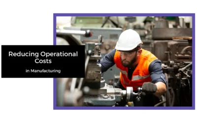 Reducing Operational Costs in Manufacturing