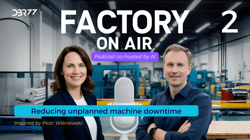 #FOA S01E02 Reducing Unplanned Machine Downtime