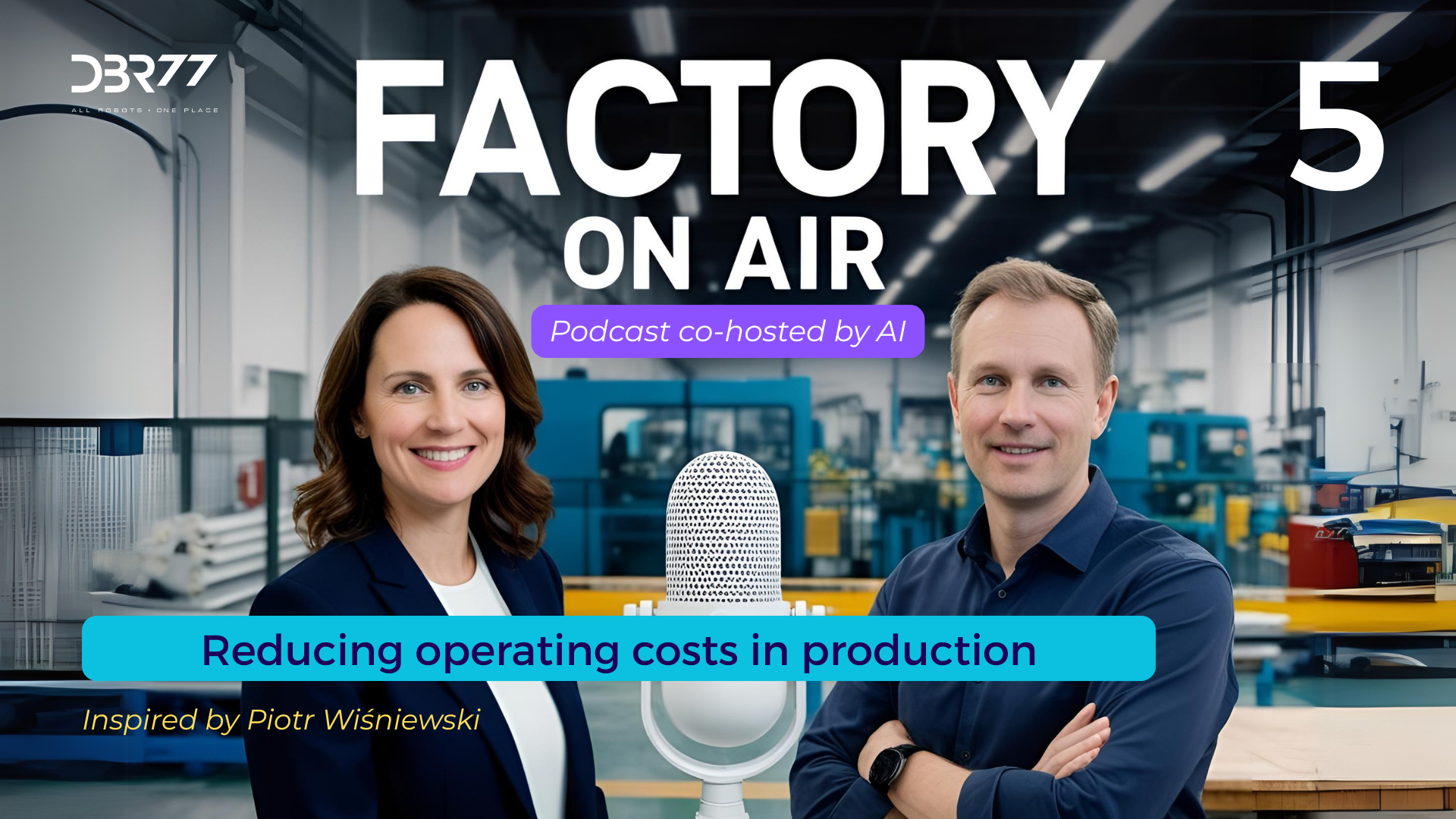 #FOA S01E05 Reducing Operating Costs in Production