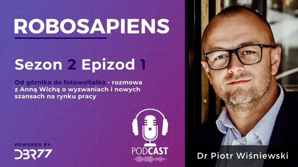 #Robosapiens S02E01 From Miner to Solar Installer – with Anna Wicha on Challenges and Opportunities in the Job Market